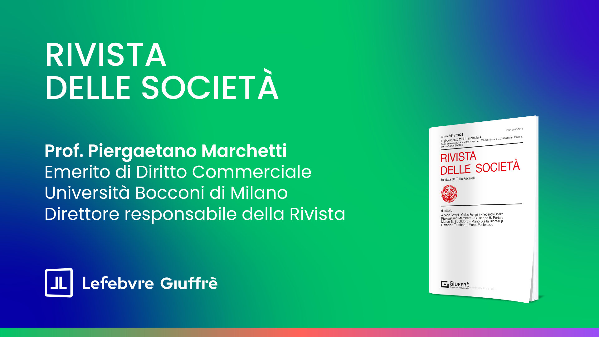 I 70 anni della Rivista delle Società: una panoramica